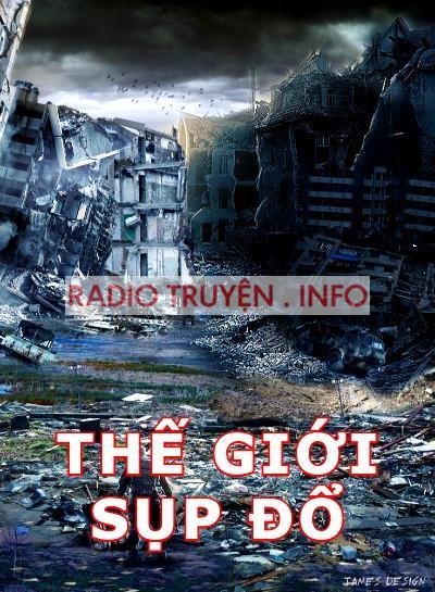 Thế Giới Sụp Đổ (Trọng Khải Mạt Thế)