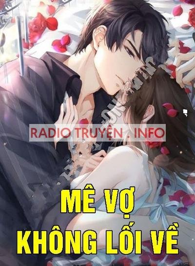 Mê Vợ Không Lối Về