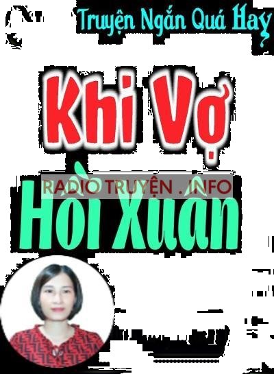 Khi Vợ Hồi Xuân