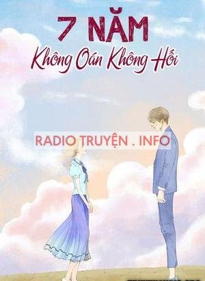 Bảy Năm Không Oán Không Hối