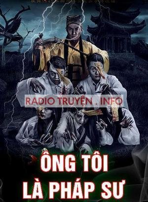 Ông Tôi Là Pháp Sư