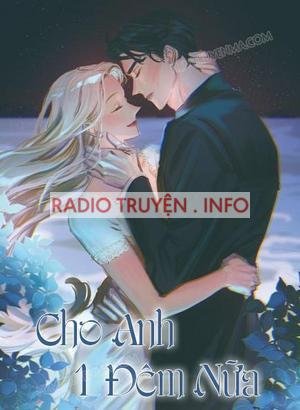 Cho Anh Một Đêm Nữa