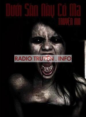 Dưới Sàn Này Có Ma