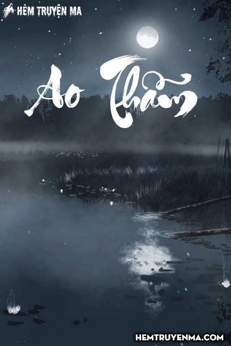 Ao Thẫm - Truyện Ma Kinh Dị