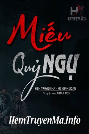 Miếu Quỷ Ngự - MC Đình Soạn