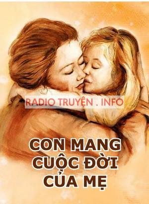 Con mang cuộc đời của mẹ