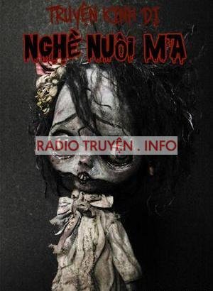 Nghề Nuôi Ma - Truyện Ma Kinh Dị