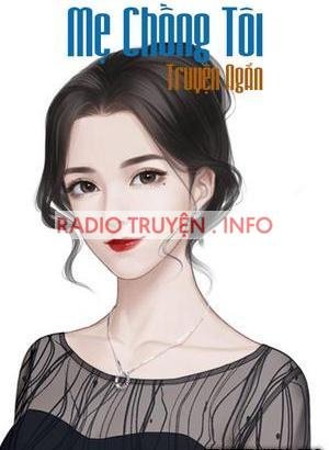 Mẹ Chồng Tôi -  MC Bảo Linh