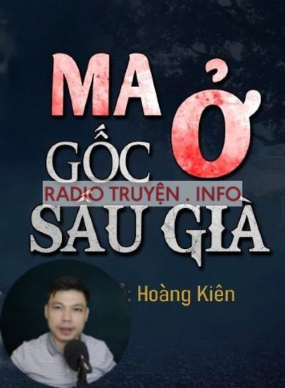 Ma Ở Gốc Sấu Già