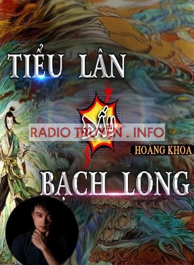 Tiểu Lân Quyết Đấu Bạch Long