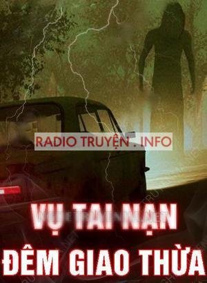 Vụ Tai Nạn Đêm Giao Thừa