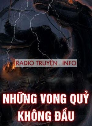 Những Vong Quỷ Không Đ.ầu