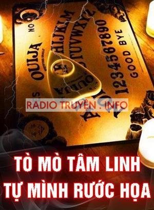 Tò Mò Tâm Linh Tự Mình Rước Họa