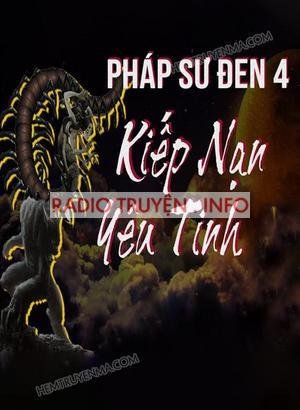 Pháp Sư Đen 4: Kiếp Nạn Yêu Tinh