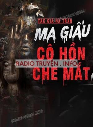 Kinh Hồn - Ma Giấu Cô Hồn Che Mắt