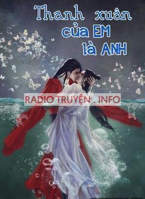 Thanh Xuân Của Em Là Anh