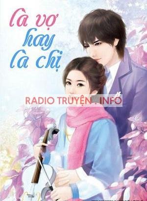 Là Vợ Hay Là Chị