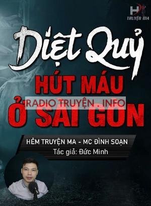 Diệt Quỷ Hút Máu Ở Sài Gòn