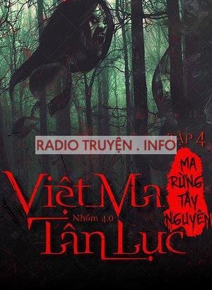 Việt Ma Tân Lục 4 : Ma rừng tây nguyên