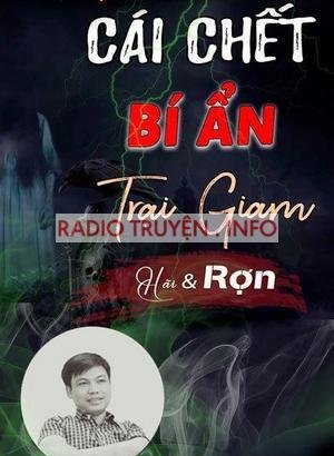 Cái chết bí ẩn trong trại giam