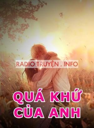 Quá Khứ Của Anh