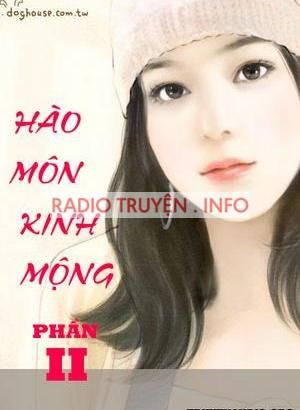 Hào Môn Kinh Mộng Phần 2