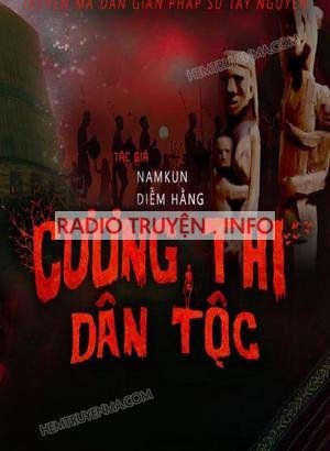 Cương Thi Dân Tộc Tây Nguyên