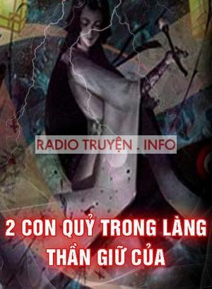 2 Con Quỷ Trong Làng Và Thần Giữ Của