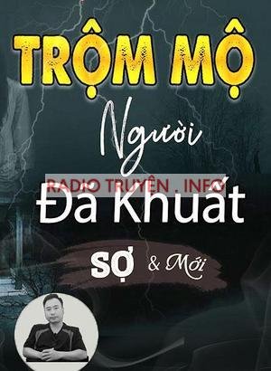 Trộm Mộ Người Đã Khuất