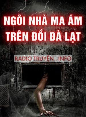 Nhà Trọ Ma Ám Trên Đồi Đà Lạt