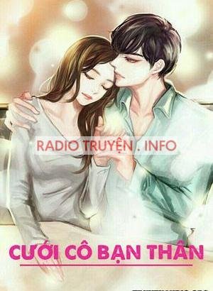 Cưới Cô Bạn Thân - Truyện Ngắn Tình Yêu