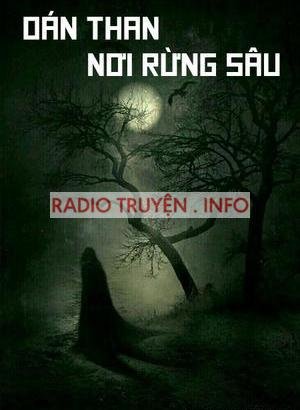 Oán Than Nơi Rừng Sâu - Truyện Kinh Dị