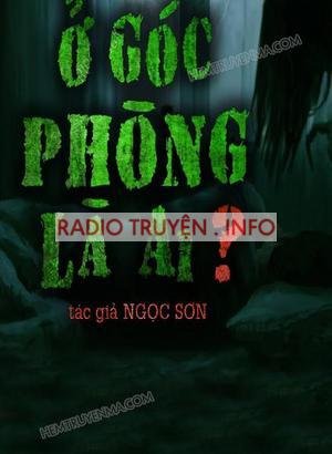 Ở Góc Phòng Là Ai