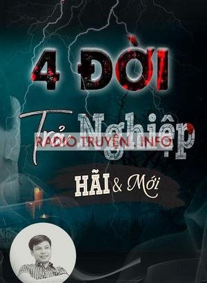 4 Đời Trả Nghiệp