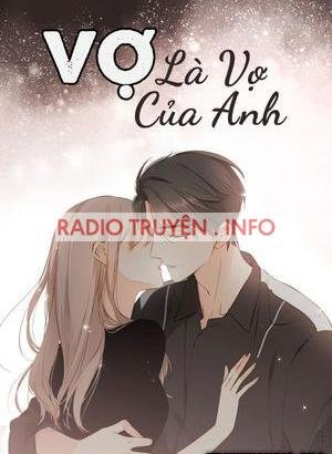 Vợ Là Vợ Của Anh