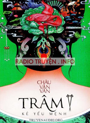 Trâm 2 - Kẻ yểu mệnh truyên ngôn tình trinh thám