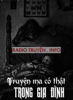 Truyện Ma Có Thật Trong Gia Đình