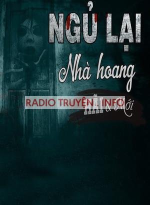 Ngủ Lại Nhà Hoang