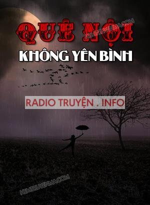 Quê Nội Không Yên Bình