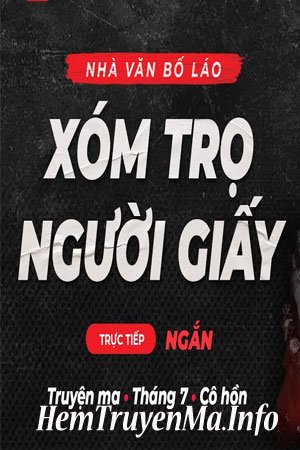 Xóm Trọ Người Giấy - Quàng A Tũn