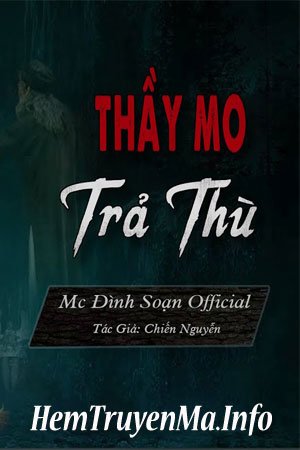 Thầy Mo Trả Thù - MC Đình Soạn