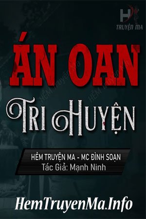 Án Oan Tri Huyện - MC Đình Soạn