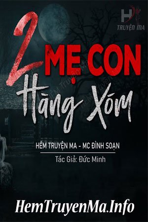 Hai Mẹ Con Hàng Xóm - MC Đình Soạn