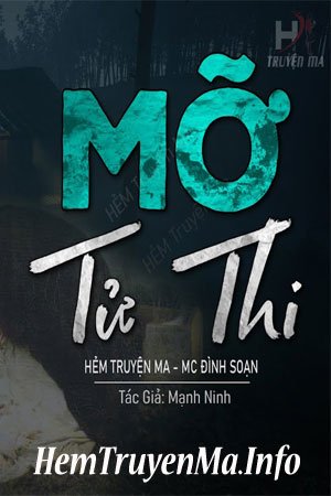 Mỡ Tử Thi - MC Đình Soạn