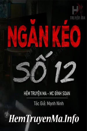 Ngăn Kéo Số 12 - MC Đình Soạn