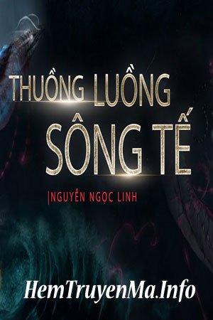 Thuồng Luồng Sông Tế - A Tũn