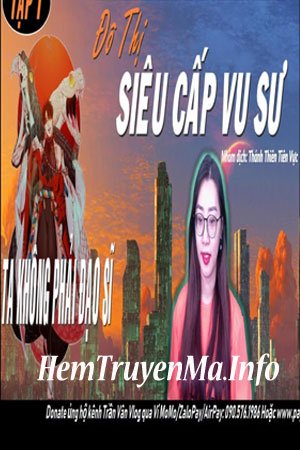 Đô Thị Siêu Cấp Vu Sư. Trọn Bộ.