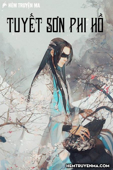 Tuyết Sơn Phi Hồ - Nhà văn Kim Dung, kim dung, VOV, MC VOV Giao Thông