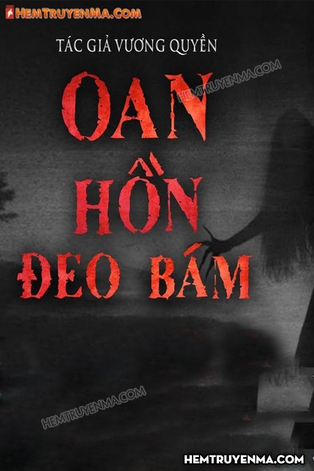 Oan Hồn Đeo Bám