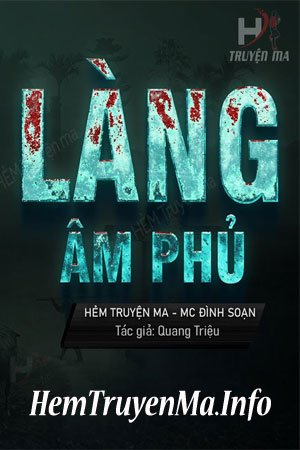 Làng Âm Phủ - MC Đình Soạn